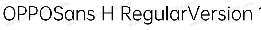 OPPOSans H RegularVersion 100字体转换